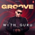 Groove With Guru - Ikka Song Download